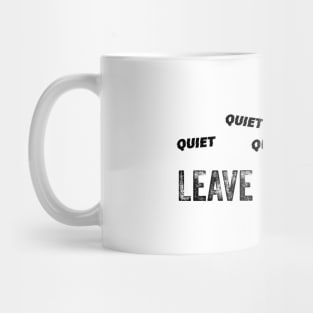 Leave Me Alone (Black Logo) Mug